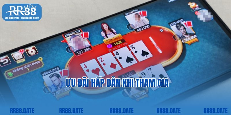 Ưu đãi hấp dẫn khi tham gia