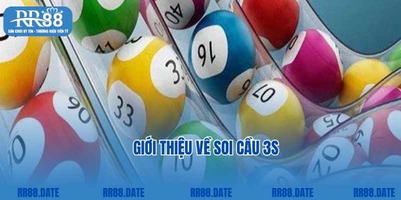 Giới thiệu về soi cầu 3S