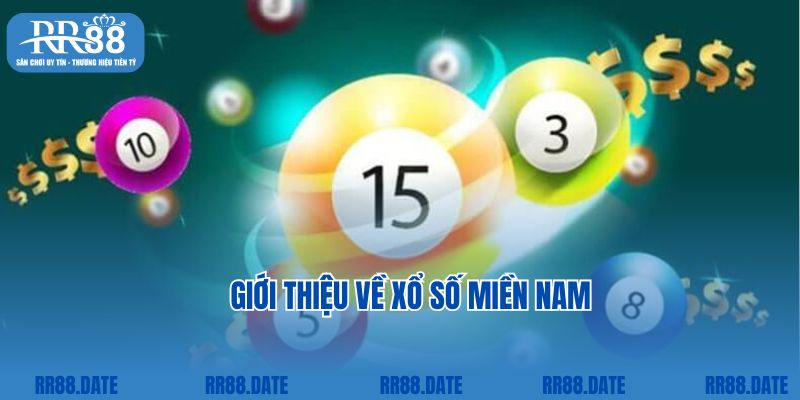 Giới thiệu về xổ số miền Nam