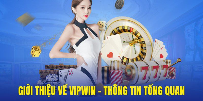 Tìm hiểu về trang chủ Vipwin